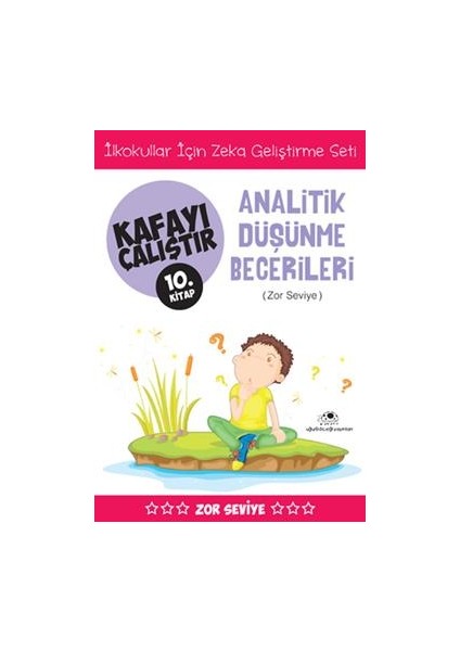 Kafayı Çalıştır 10 - Analitik Düşünme Becerileri (Zor Seviye)