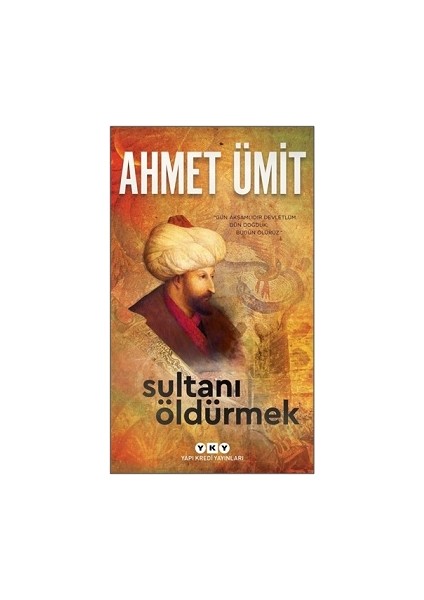 Sultanı Öldürmek
