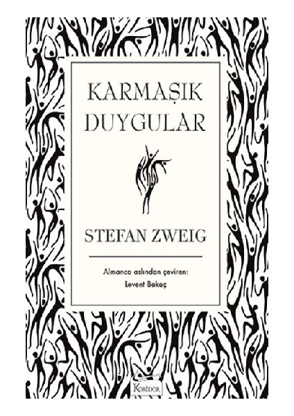 Karmaşık Duygular (Bez Ciltli)
