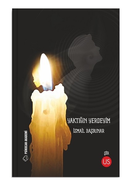 Yaktığın Yerdeyim