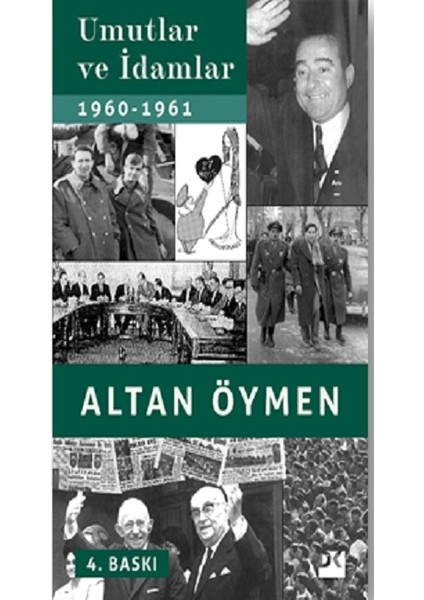 Umutlar ve Idamlar 1960-1961