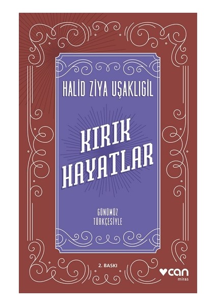 Kırık Hayatlar (Günümüz Türkçesiyle)