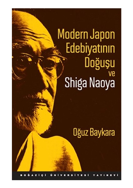 Modern Japon Edebiyatının Doğuşu ve Shiga Naoya