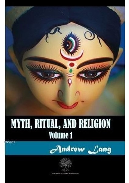 Myth Ritual And Religion Volume 1