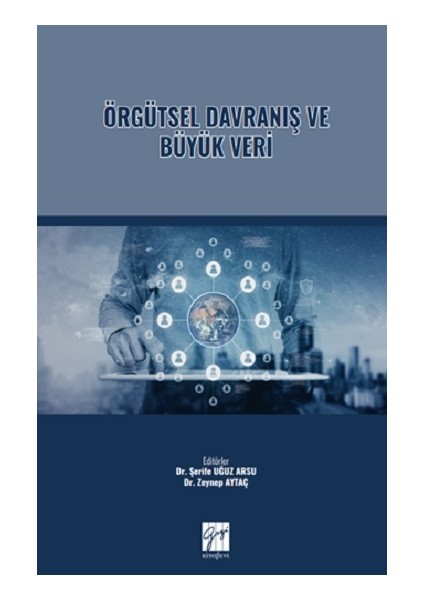 Örgütsel Davranış ve Büyük Veri