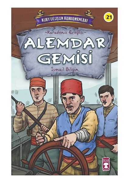 Alemdar Gemisi - Kurtuluşun Kahramanları 3