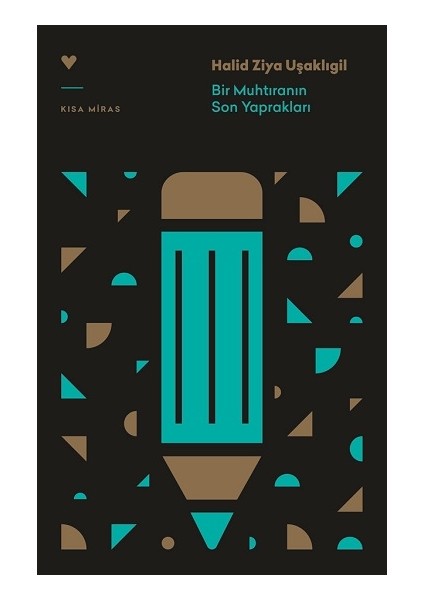 Bir Muhtıranın Son Yaprakları