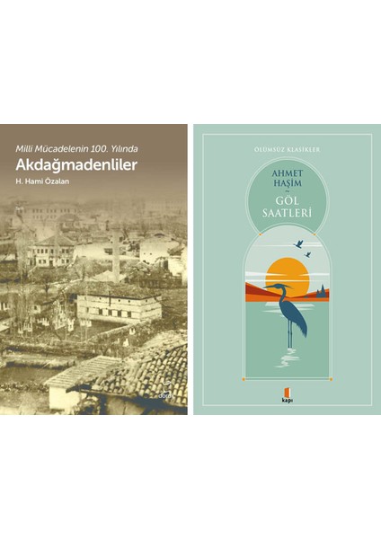 Akdağmadenliler + Göl Saatleri