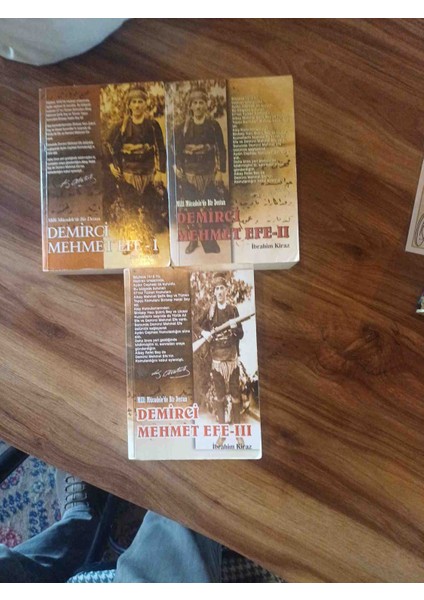 Demirci Mehmet Efe - Milli Mücadele'de Bir Destan 1-2-3 Nolu Ciltler Ibrahim Kiraz 2008 Yili 1,basim Toplamda 3 Cilt 1900 Sayfa Civarda Cok Temiz Kondisyonda fiyatları