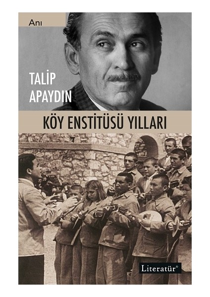 Köy Enstitüsü Yılları