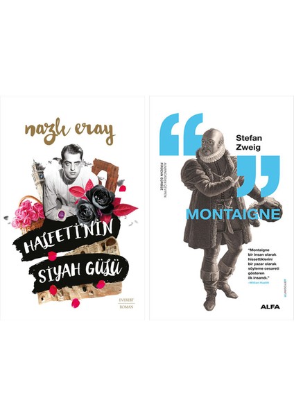 Halfeti’nin Siyah Gülü + Montaigne