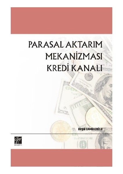 Parasal Aktarım Mekanizması Kredi Kanalı
