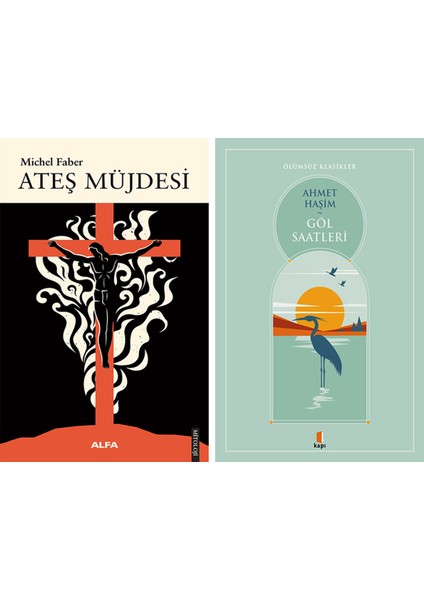 Ateş Müjdesi + Göl Saatleri