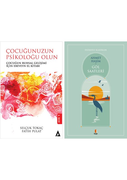 Çocuğunuzun Psikoloğu Olun + Göl Saatleri