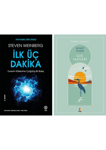 Ilk Üç Dakika + Göl Saatleri