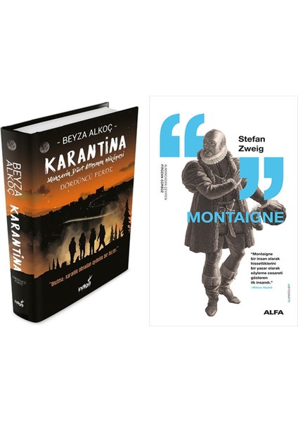 Karantina Dördüncü Perde (Ciltli) + Montaigne