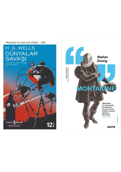 Dünyalar Savaşı + Montaigne