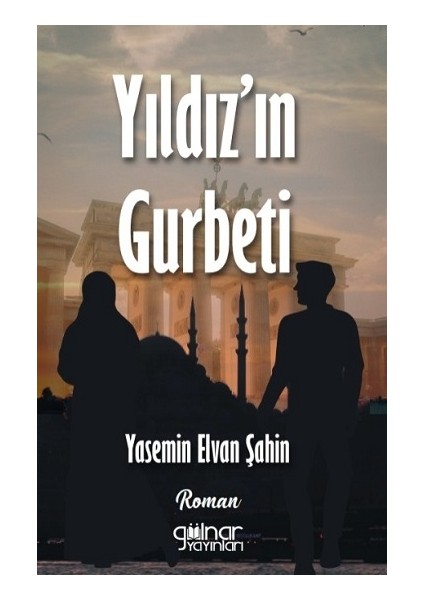 Yıldız'ın Gurbeti