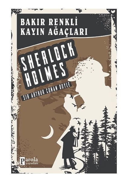 Bakır Renkli Kayın Ağaçları - Sherlock Holmes