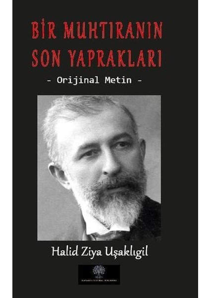 Bir Muhtıranın Son Yaprakları - Orijinal Metin