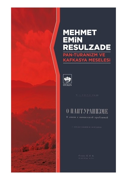 Pan - Turanizm ve Kafkasya Meselesi