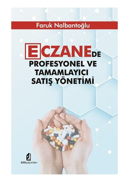 Eczanede Profesyonel ve Tamamlayıcı Satış Yönetimi