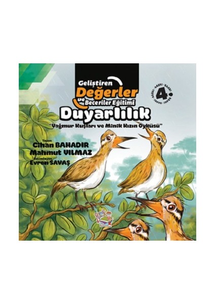 Duyarlılık - Yağmur Kuşları ve Minik Kızın Öyküsü