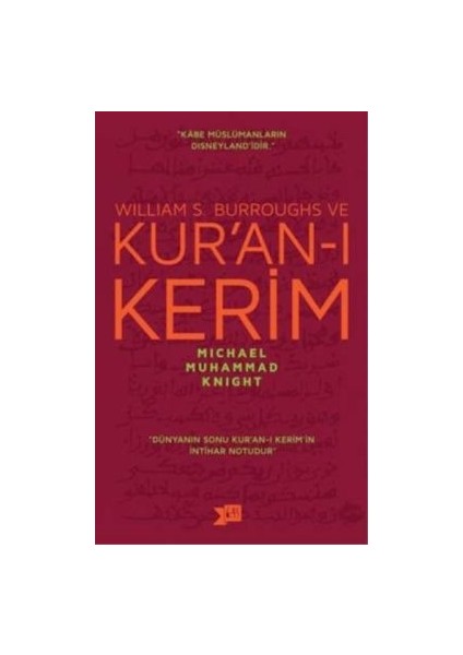 William S. Burroughs ve Kur’an-I Kerim