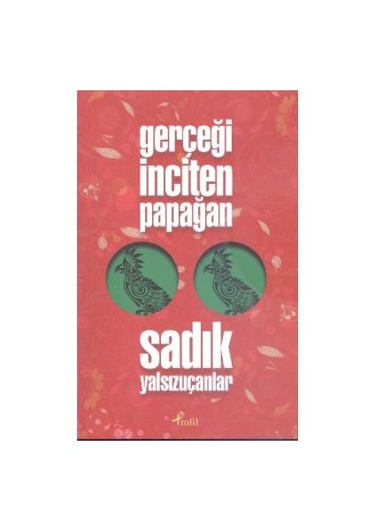 Gerçeği Inciten Papağan