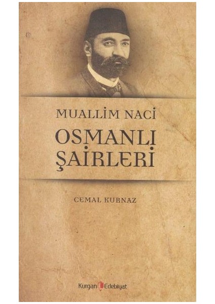Muallim Naci Osmanli Şairleri