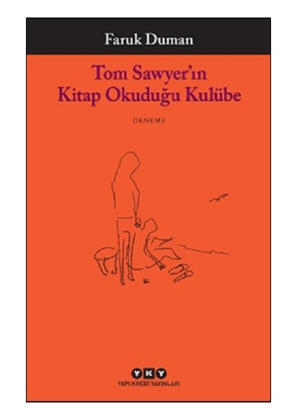 Tom Sawyer’ın Kitap Okuduğu Kulübe