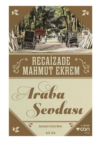 Araba Sevdası (Açıklamalı Orijinal Metin)