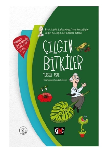 Çılgın Bitkiler (Ciltli)