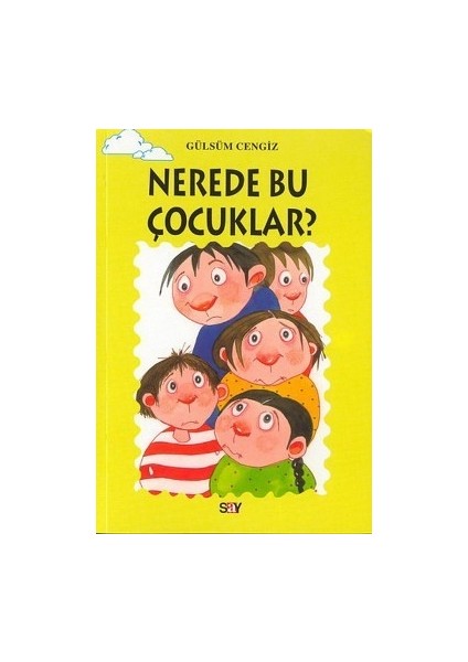 Nerede Bu Çocuklar?