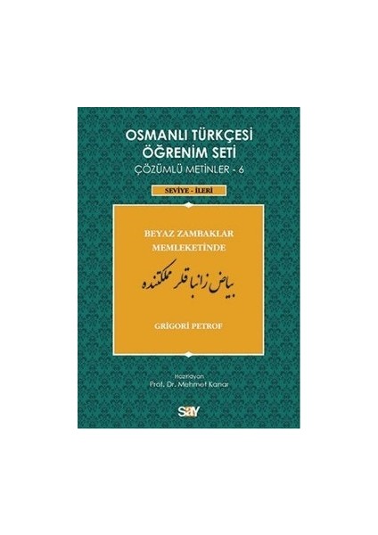 Osmanlı Türkçesi Öğrenim Seti - Beyaz Zambaklar Memleketinde