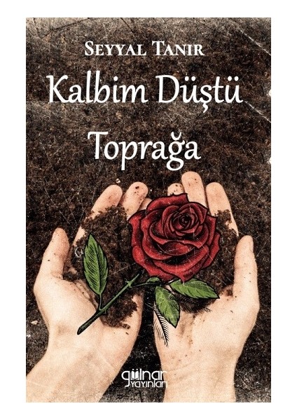 Kalbim Düştü Toprağa