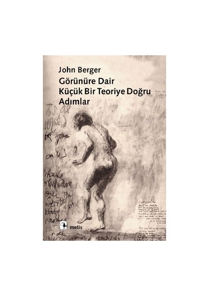 Görünüre Dair Küçük Bir Teoriye Doğru Adımlar