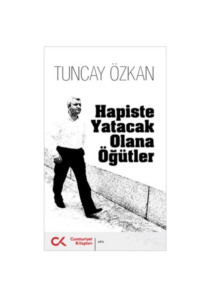 Hapiste Yatacak Olana Öğütler