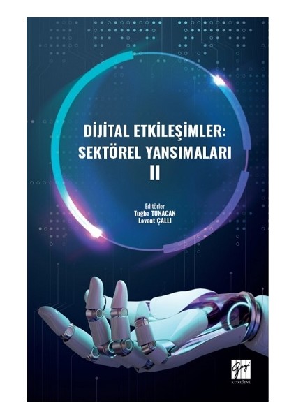 Dijital Etkileşimler: Sektörel Yansımaları Iı