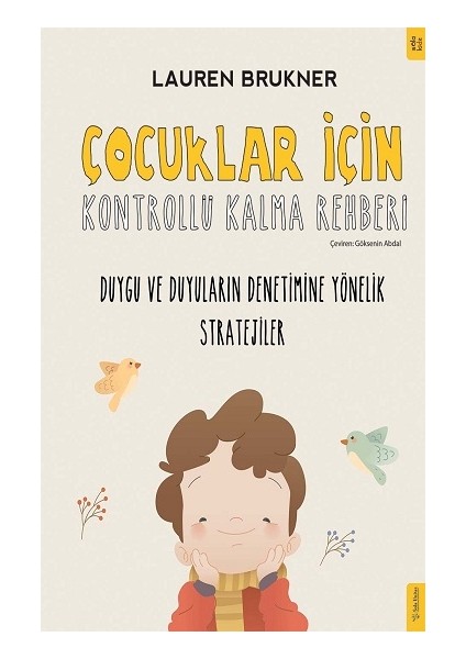 Çocuklar Için Kontrollü Kalma Rehberi