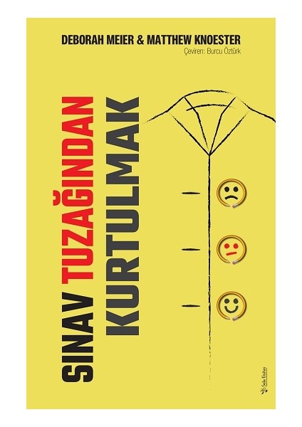 Sınav Tuzağından Kurtulmak