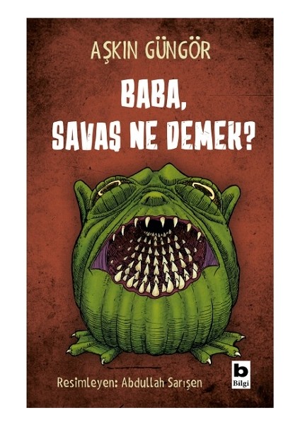 Baba ,savaş Ne Demek?