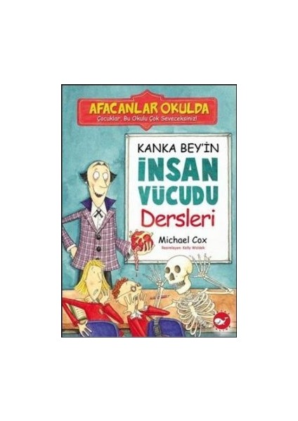 Afacanlar Okulda Kanka Bey’in Insan Vücudu Dersleri