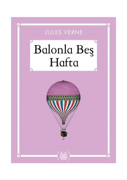 Balonla Beş Hafta (Gökkuşağı Cep Kitap)