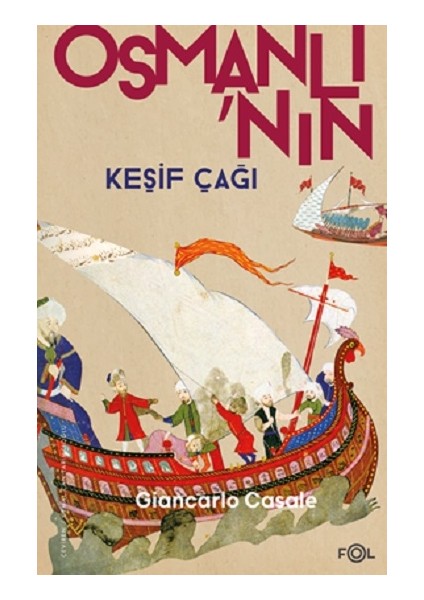 Osmanlı’nın Keşif Çağı