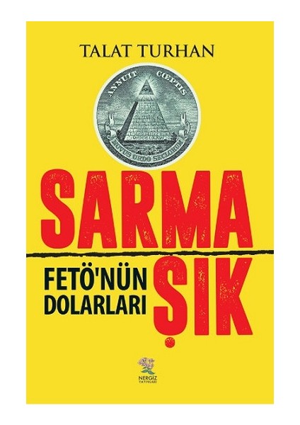 Sarmaşık - Fetönün Dolarları