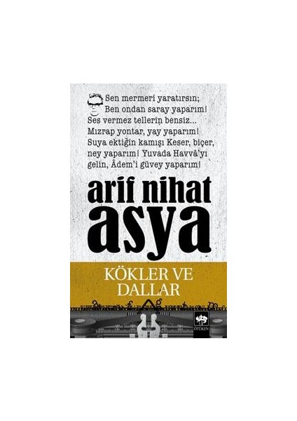 Kökler ve Dallar Bütün Eserleri / Şiirler 3