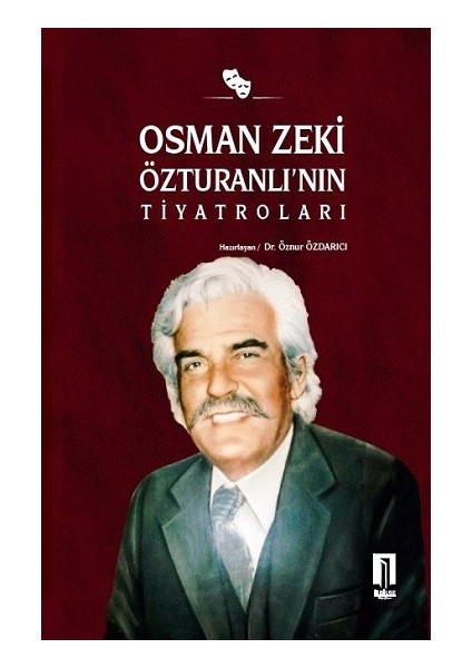 Osman Zeki Özturanlı’nın Tiyatroları