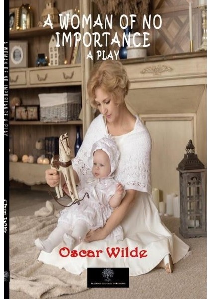 A Woman Of No Importance