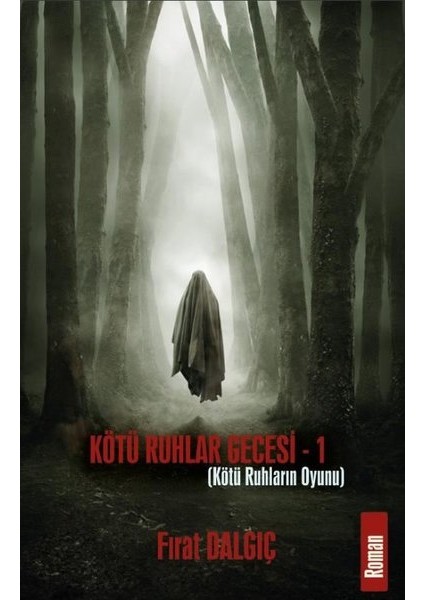 Kötü Ruhlar Gecesi 1 - Kötü Ruhların Oyunu